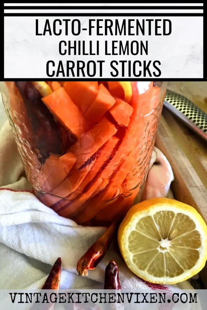 lacto-fermented chilli lemon carrot sticks pinterest image